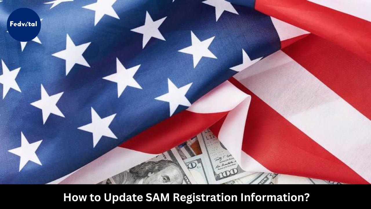 How to Update SAM Registration Information